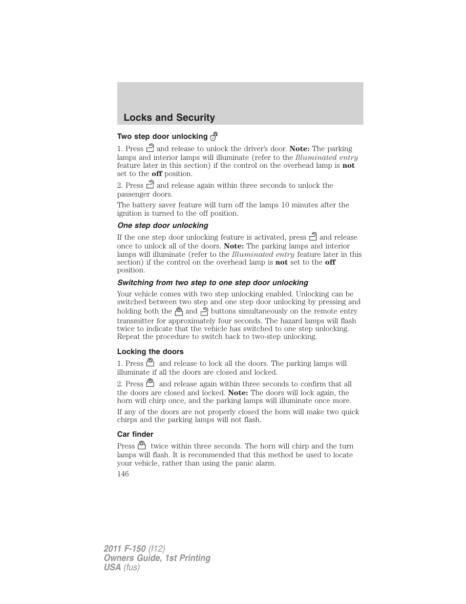 Two step door unlocking, One step door unlocking, Switching from two step to one step door unlocking | Locking the doors, Car finder, Locks and security | FORD 2011 F-150 v.1 User Manual | Page 146 / 461