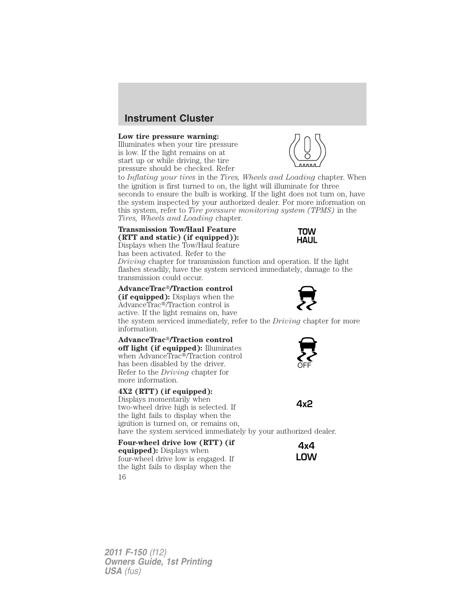 Instrument cluster | FORD 2011 F-150 v.1 User Manual | Page 16 / 461