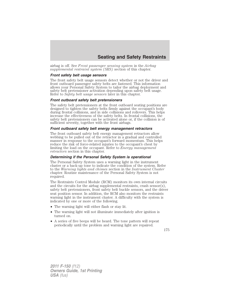 Front safety belt usage sensors, Front outboard safety belt pretensioners, Seating and safety restraints | FORD 2011 F-150 v.1 User Manual | Page 175 / 461