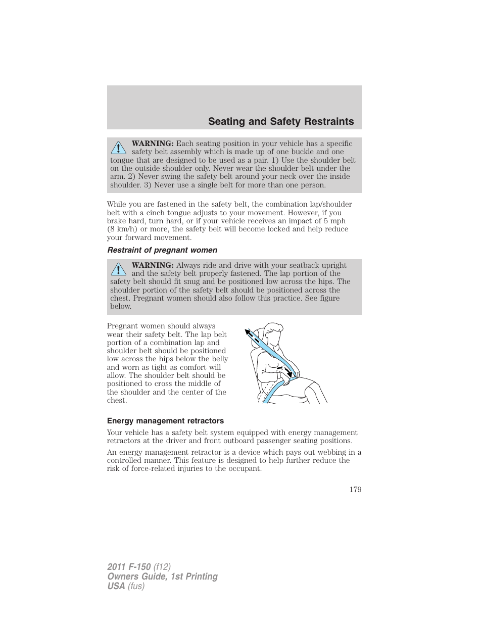 Restraint of pregnant women, Energy management retractors, Seating and safety restraints | FORD 2011 F-150 v.1 User Manual | Page 179 / 461