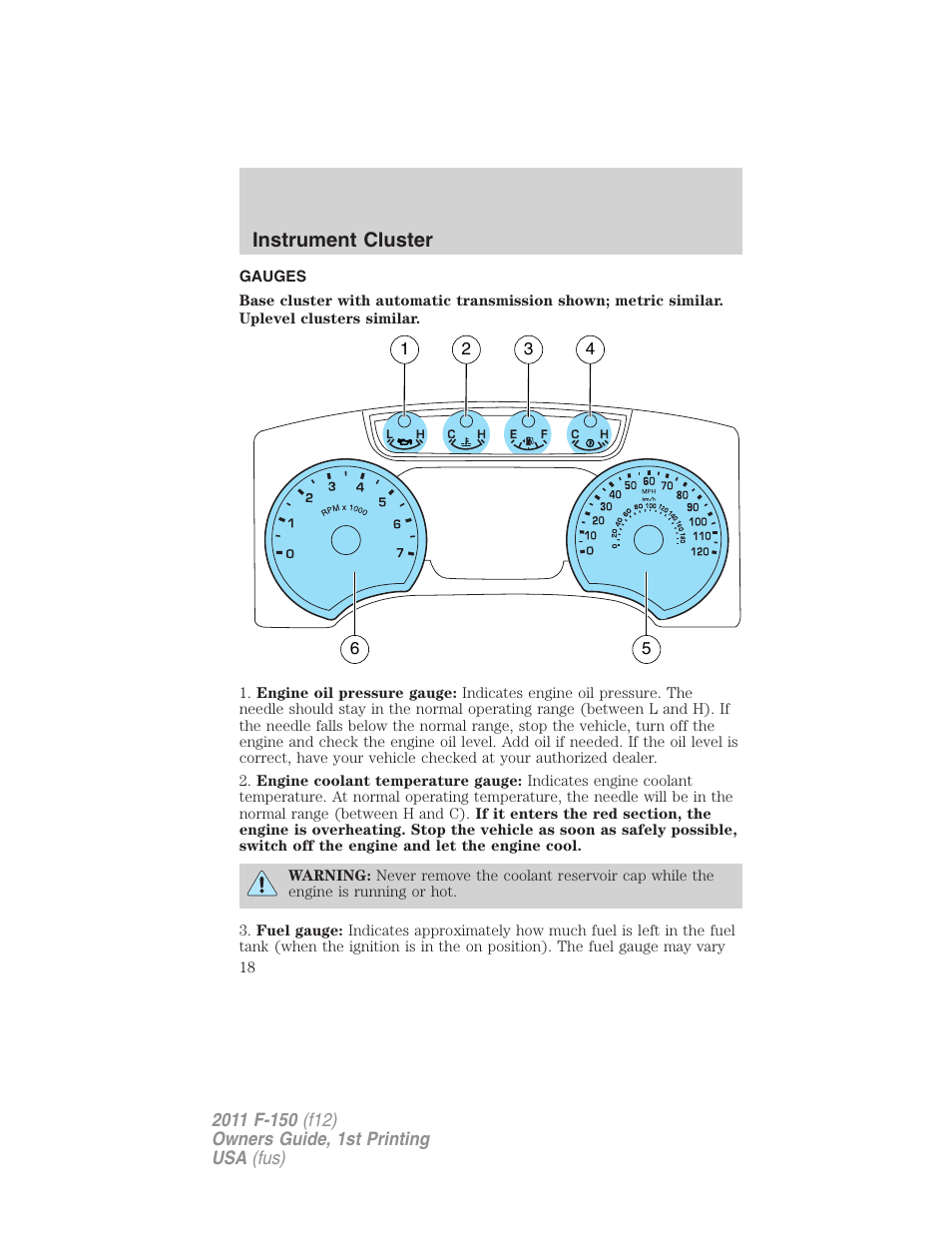 Gauges, Instrument cluster | FORD 2011 F-150 v.1 User Manual | Page 18 / 461