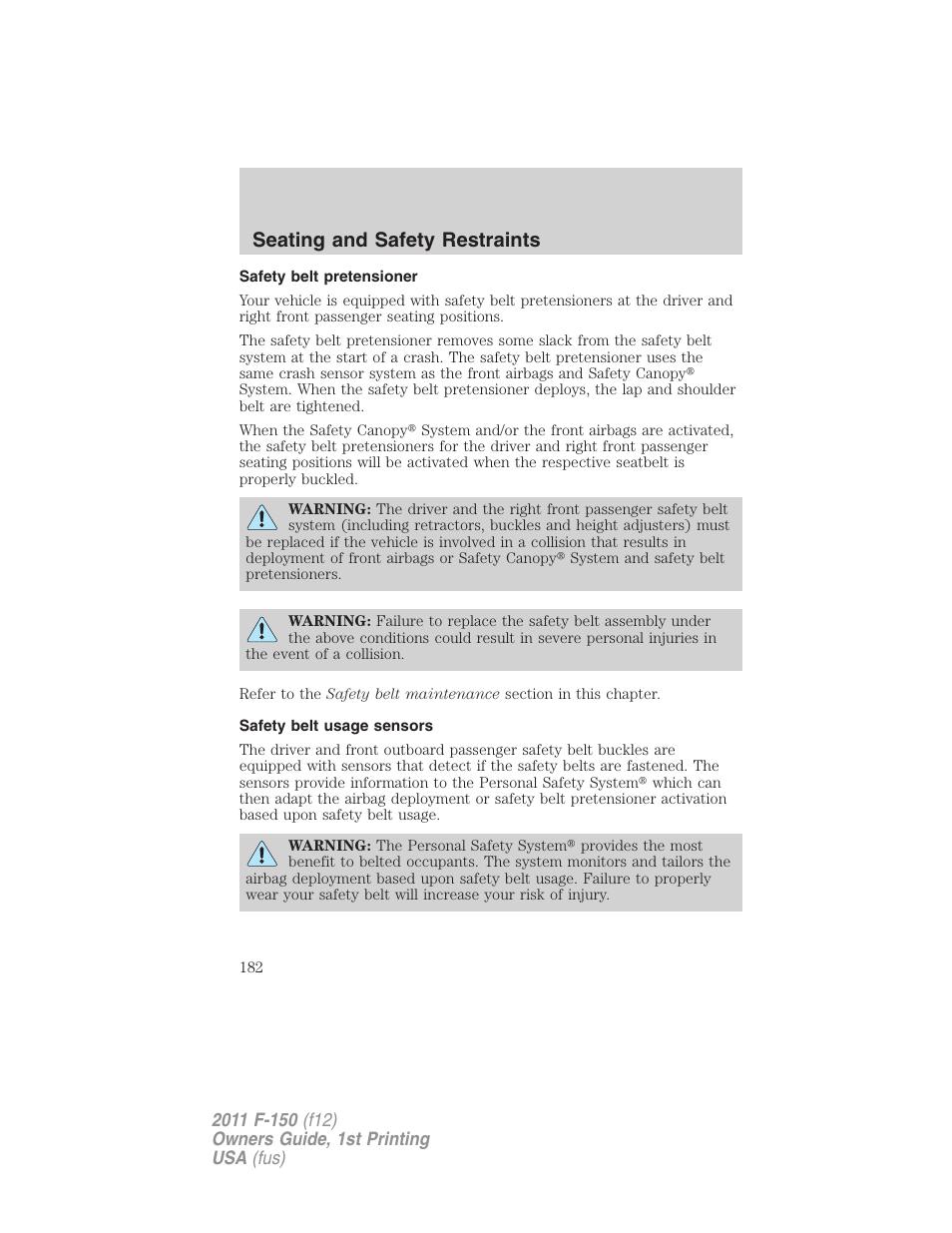 Safety belt pretensioner, Safety belt usage sensors, Seating and safety restraints | FORD 2011 F-150 v.1 User Manual | Page 182 / 461