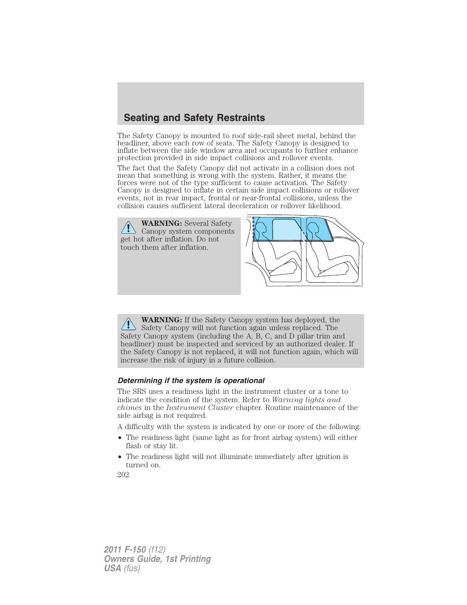Determining if the system is operational, Seating and safety restraints | FORD 2011 F-150 v.1 User Manual | Page 202 / 461