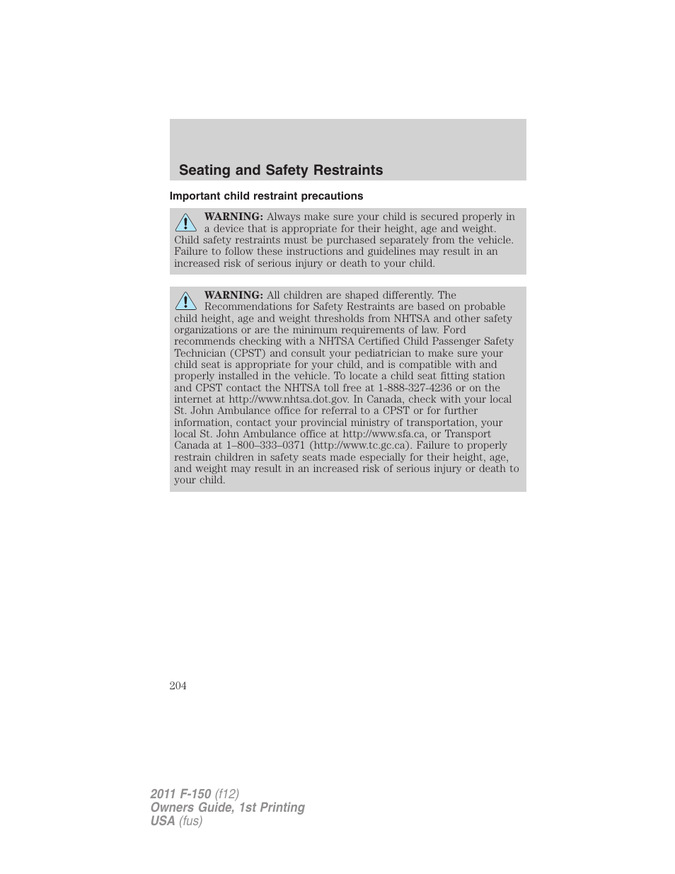 Important child restraint precautions, Seating and safety restraints | FORD 2011 F-150 v.1 User Manual | Page 204 / 461