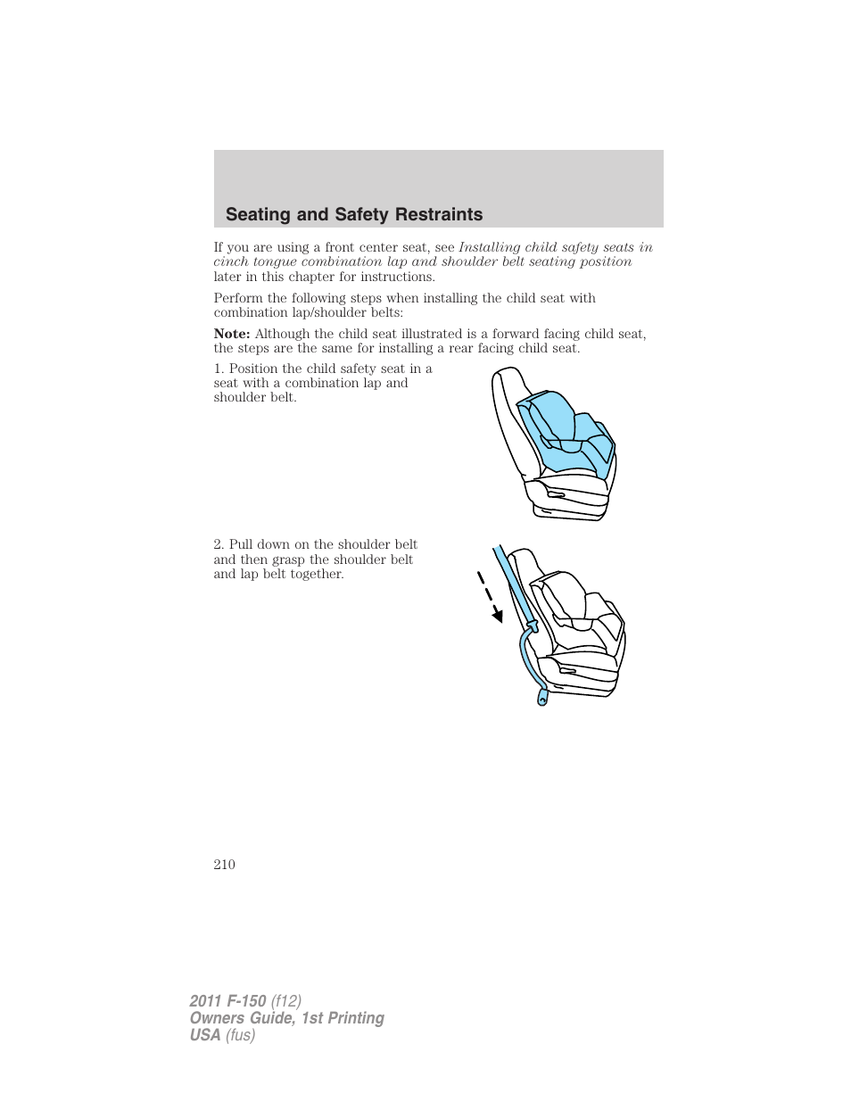 Seating and safety restraints | FORD 2011 F-150 v.1 User Manual | Page 210 / 461