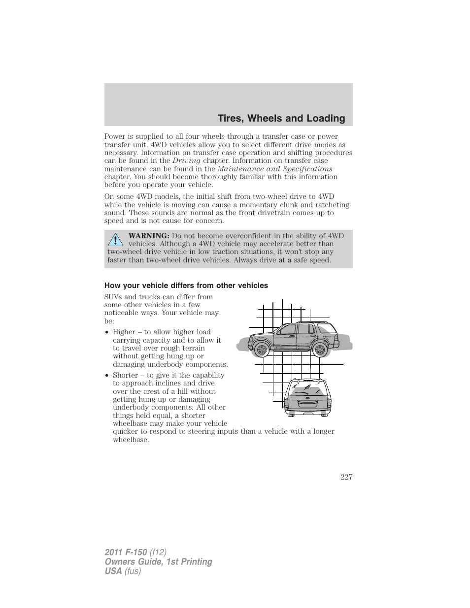 How your vehicle differs from other vehicles, Tires, wheels and loading | FORD 2011 F-150 v.1 User Manual | Page 227 / 461