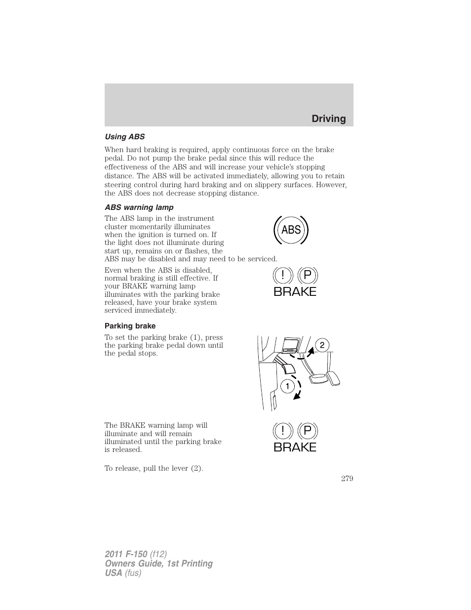 Using abs, Abs warning lamp, Parking brake | Abs p ! brake p ! brake | FORD 2011 F-150 v.1 User Manual | Page 279 / 461