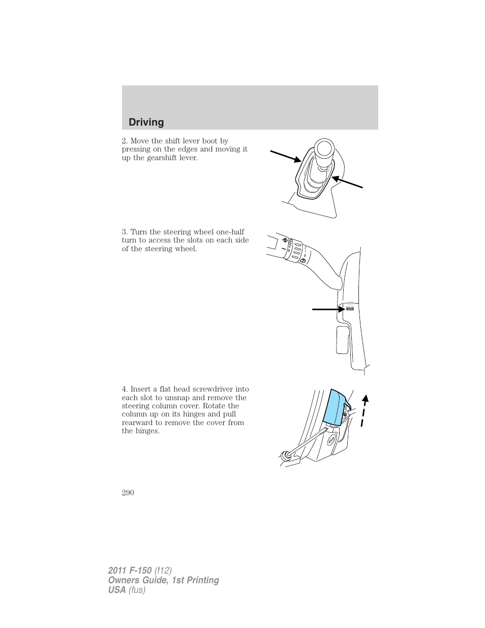 Driving | FORD 2011 F-150 v.1 User Manual | Page 290 / 461