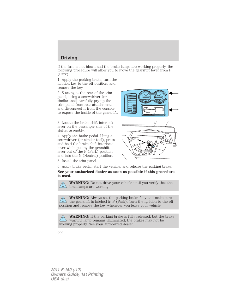 Driving | FORD 2011 F-150 v.1 User Manual | Page 292 / 461