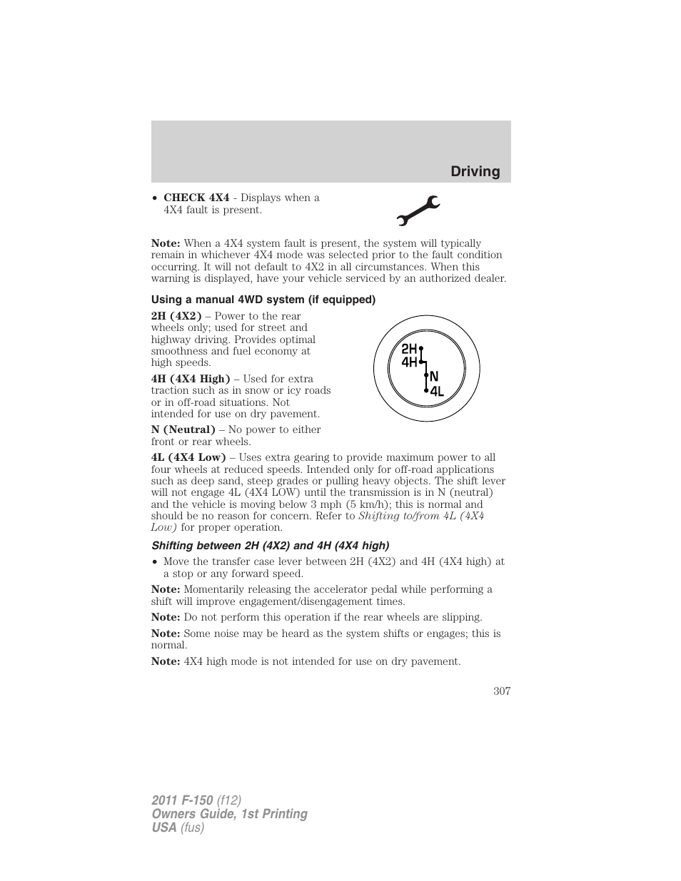 Using a manual 4wd system (if equipped), Shifting between 2h (4x2) and 4h (4x4 high), Driving | FORD 2011 F-150 v.1 User Manual | Page 307 / 461