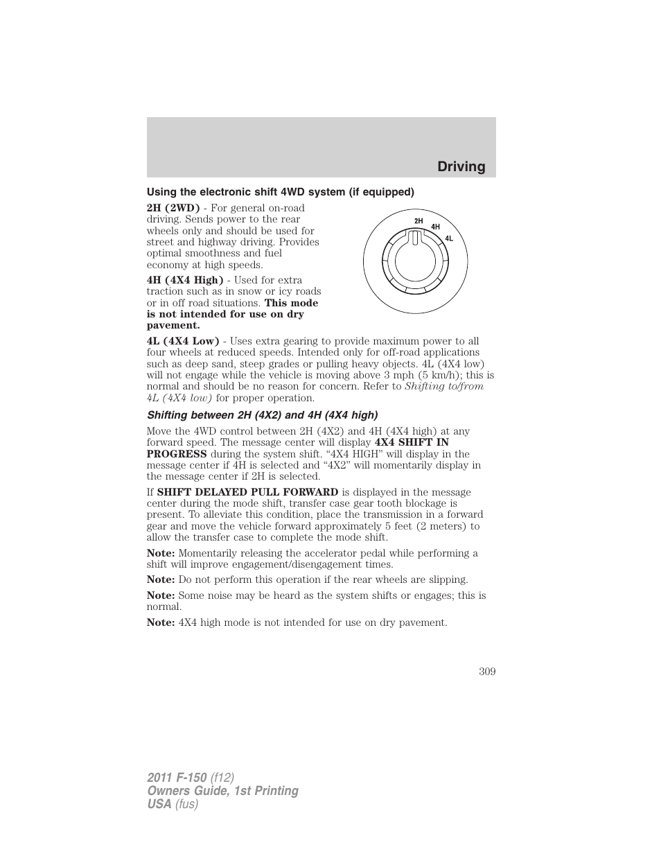Shifting between 2h (4x2) and 4h (4x4 high), Driving | FORD 2011 F-150 v.1 User Manual | Page 309 / 461