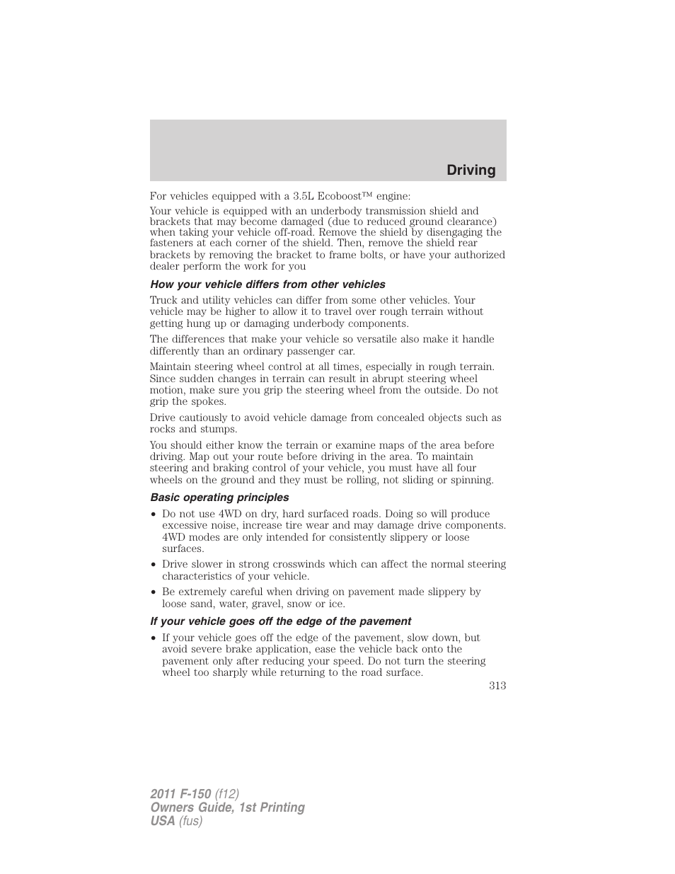 How your vehicle differs from other vehicles, Basic operating principles, If your vehicle goes off the edge of the pavement | Driving | FORD 2011 F-150 v.1 User Manual | Page 313 / 461