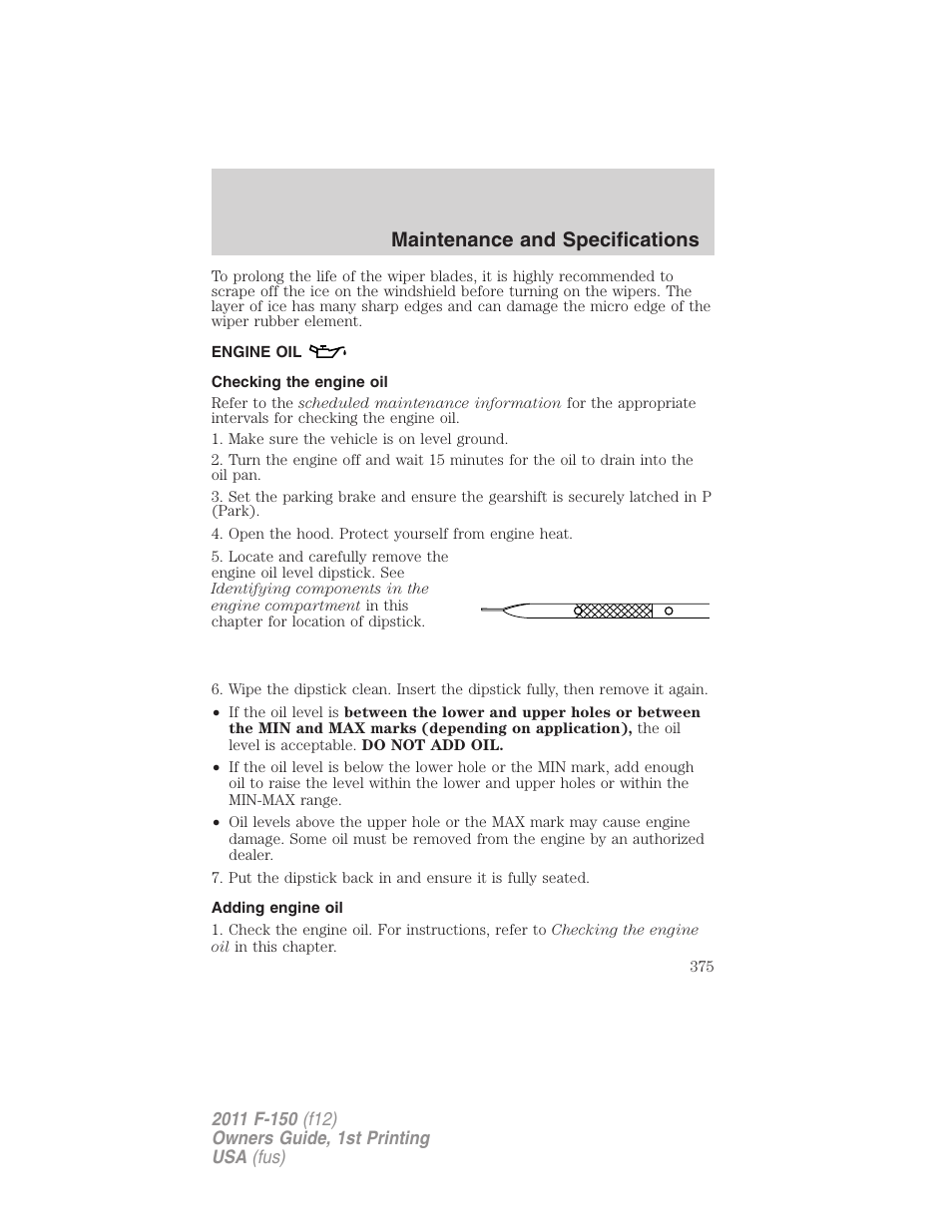 Engine oil, Checking the engine oil, Adding engine oil | Maintenance and specifications | FORD 2011 F-150 v.1 User Manual | Page 375 / 461