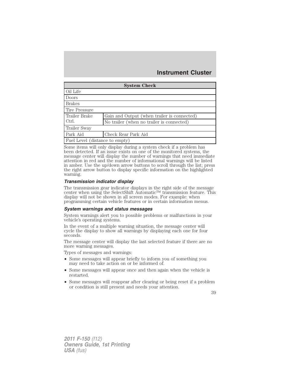Transmission indicator display, System warnings and status messages, Instrument cluster | FORD 2011 F-150 v.1 User Manual | Page 39 / 461