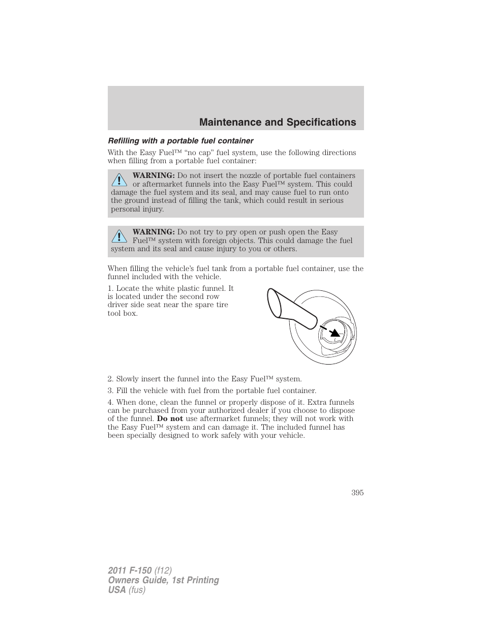 Refilling with a portable fuel container, Maintenance and specifications | FORD 2011 F-150 v.1 User Manual | Page 395 / 461