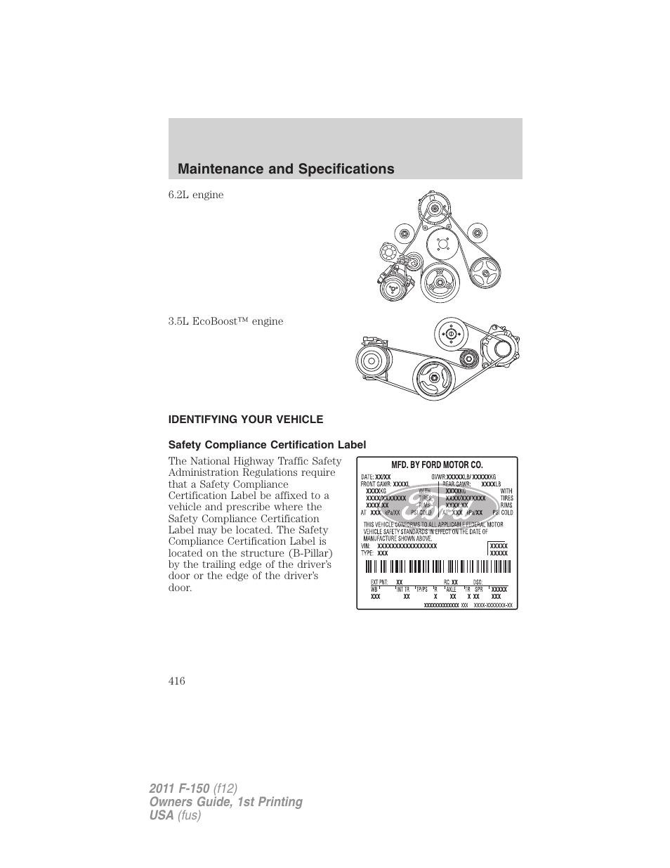 Identifying your vehicle, Safety compliance certification label, Maintenance and specifications | FORD 2011 F-150 v.1 User Manual | Page 416 / 461