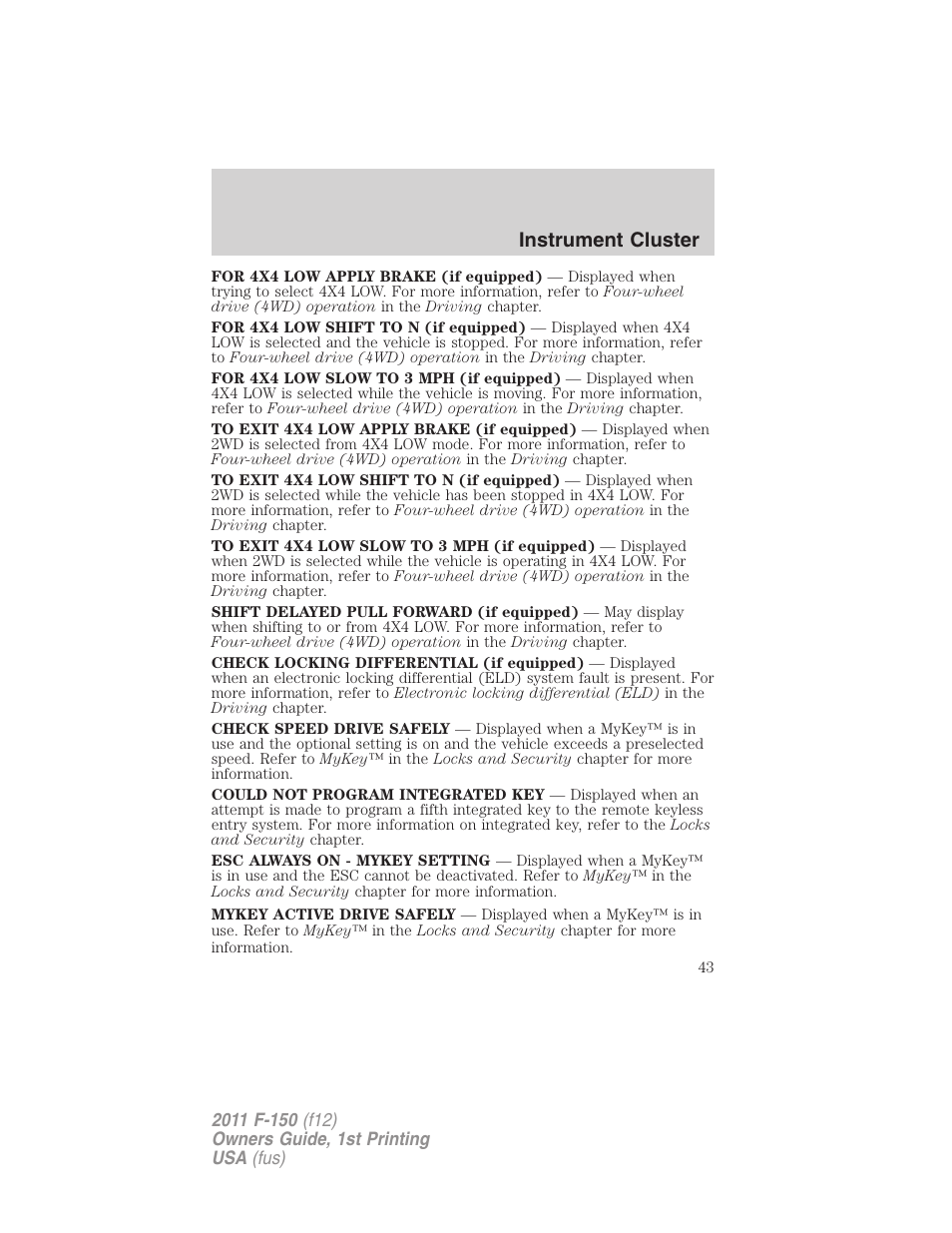 Instrument cluster | FORD 2011 F-150 v.1 User Manual | Page 43 / 461