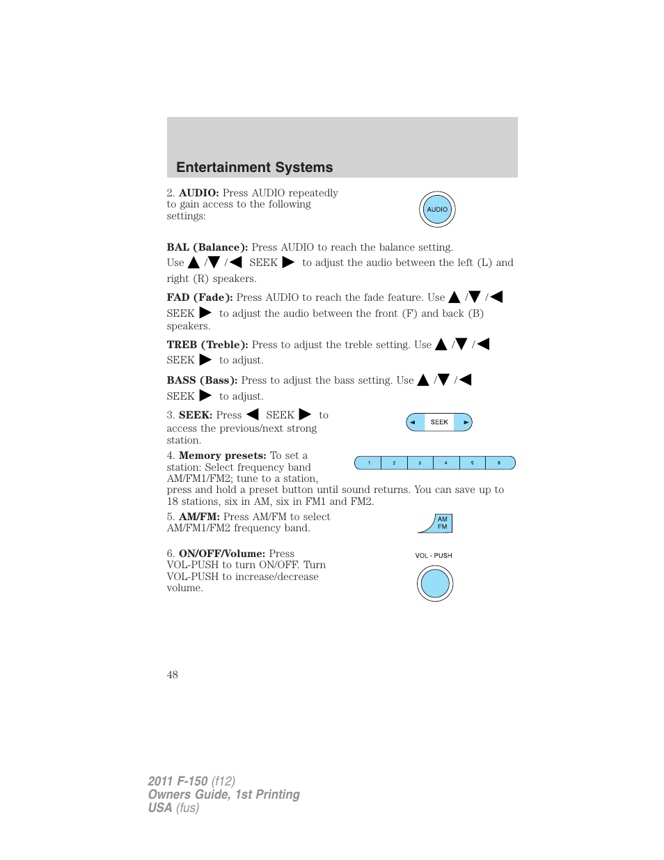 Entertainment systems | FORD 2011 F-150 v.1 User Manual | Page 48 / 461