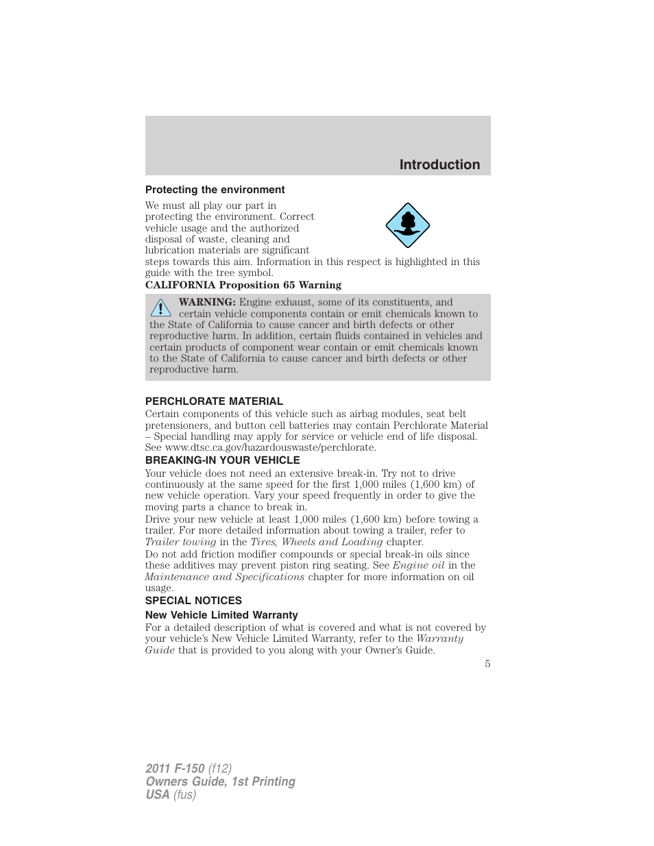 Protecting the environment, Perchlorate material, Breaking-in your vehicle | Special notices, New vehicle limited warranty, Introduction | FORD 2011 F-150 v.1 User Manual | Page 5 / 461