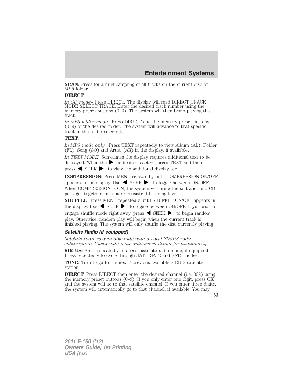Satellite radio (if equipped), Entertainment systems | FORD 2011 F-150 v.1 User Manual | Page 53 / 461