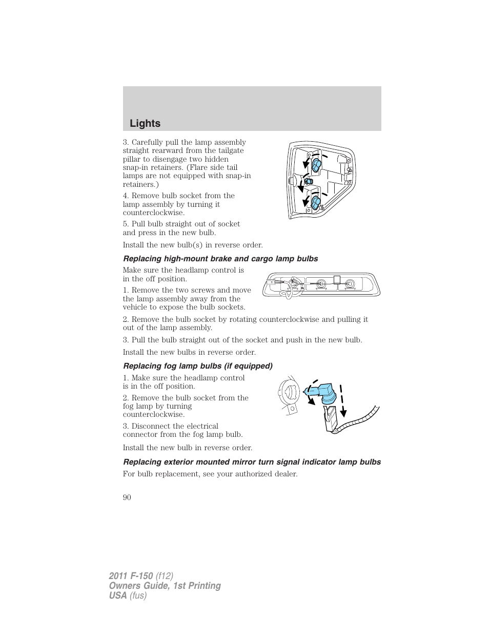 Replacing high-mount brake and cargo lamp bulbs, Replacing fog lamp bulbs (if equipped), Lights | FORD 2011 F-150 v.1 User Manual | Page 90 / 461