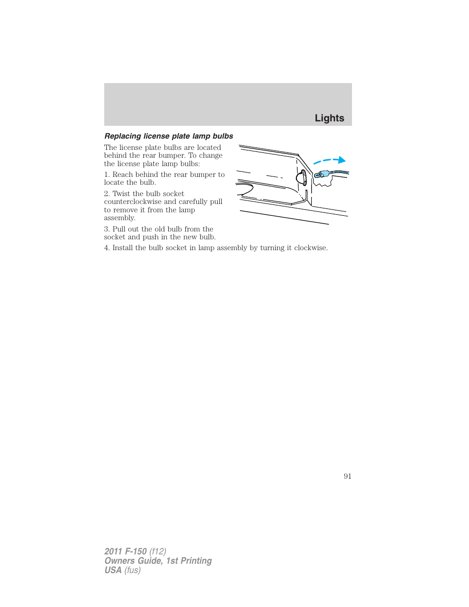 Replacing license plate lamp bulbs, Lights | FORD 2011 F-150 v.1 User Manual | Page 91 / 461