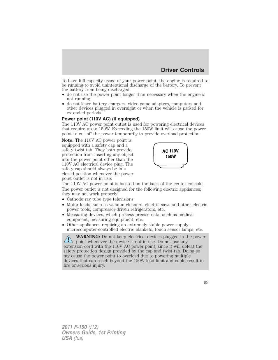 Power point (110v ac) (if equipped), Driver controls | FORD 2011 F-150 v.1 User Manual | Page 99 / 461