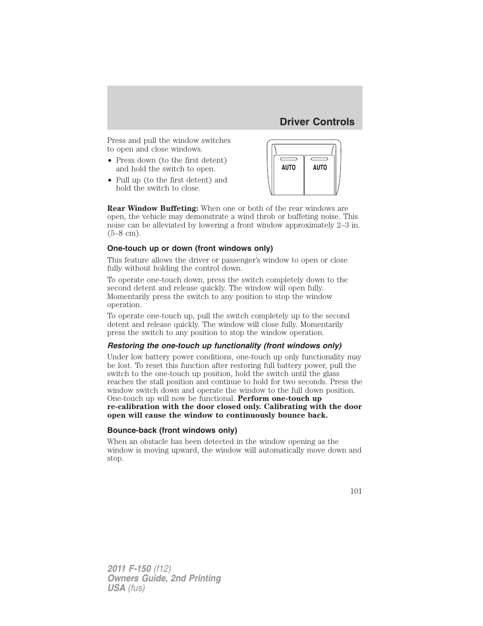 One-touch up or down (front windows only), Bounce-back (front windows only), Driver controls | FORD 2011 F-150 v.2 User Manual | Page 101 / 460