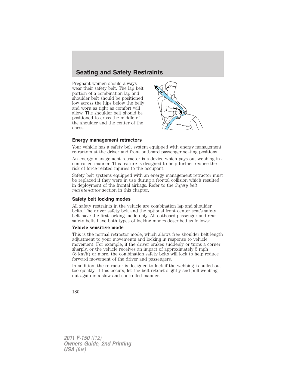 Energy management retractors, Safety belt locking modes, Seating and safety restraints | FORD 2011 F-150 v.2 User Manual | Page 180 / 460