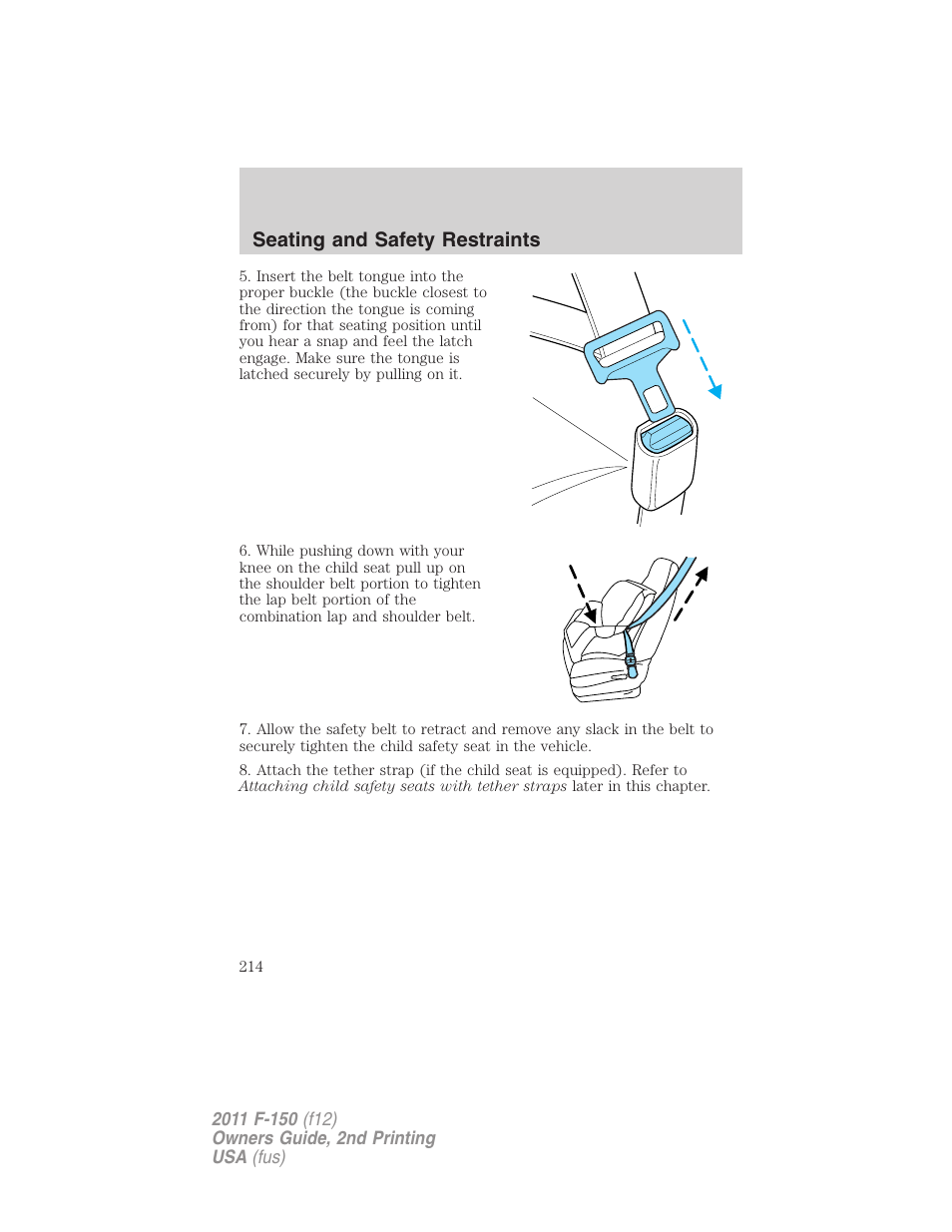 Seating and safety restraints | FORD 2011 F-150 v.2 User Manual | Page 214 / 460