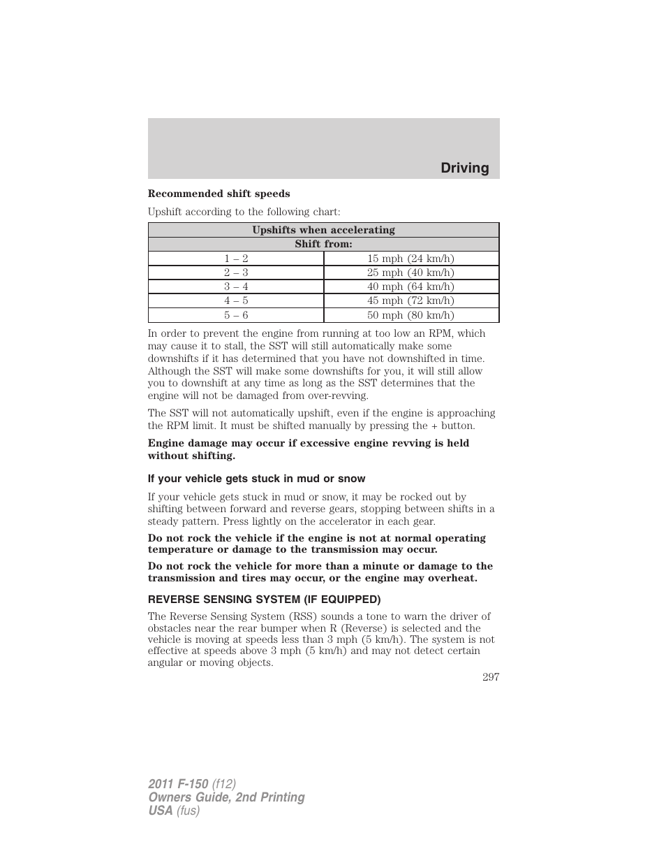 If your vehicle gets stuck in mud or snow, Reverse sensing system (if equipped), Reverse sensing system | Driving | FORD 2011 F-150 v.2 User Manual | Page 297 / 460