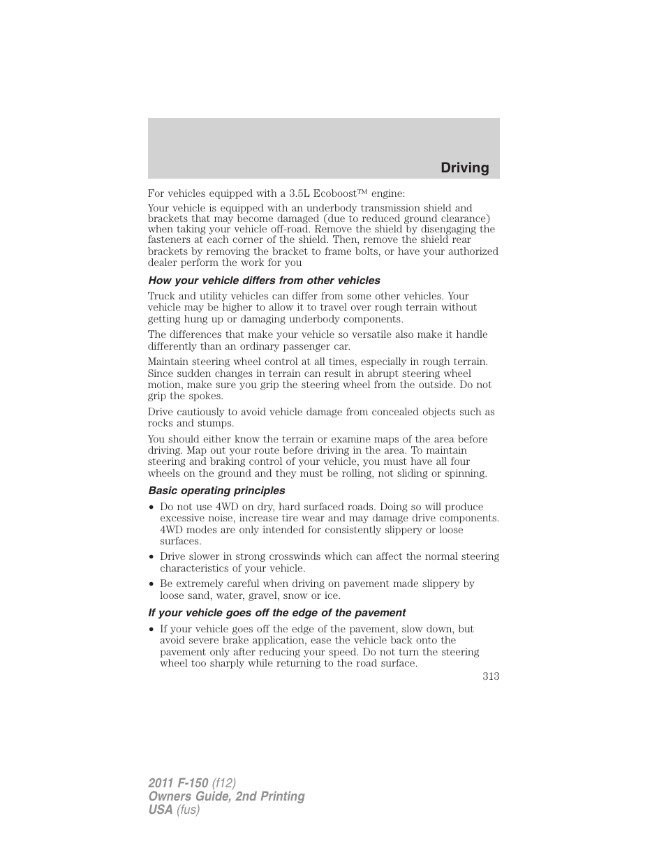 How your vehicle differs from other vehicles, Basic operating principles, If your vehicle goes off the edge of the pavement | Driving | FORD 2011 F-150 v.2 User Manual | Page 313 / 460
