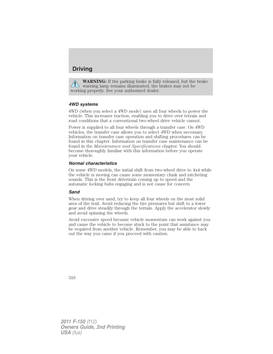 4wd systems, Normal characteristics, Sand | Driving | FORD 2011 F-150 v.2 User Manual | Page 316 / 460