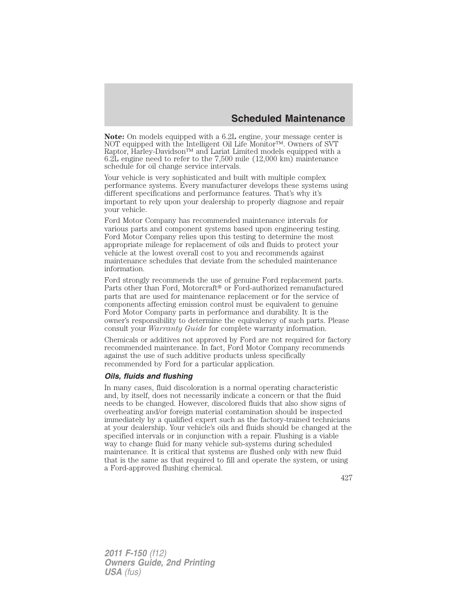 Oils, fluids and flushing, Scheduled maintenance | FORD 2011 F-150 v.2 User Manual | Page 427 / 460