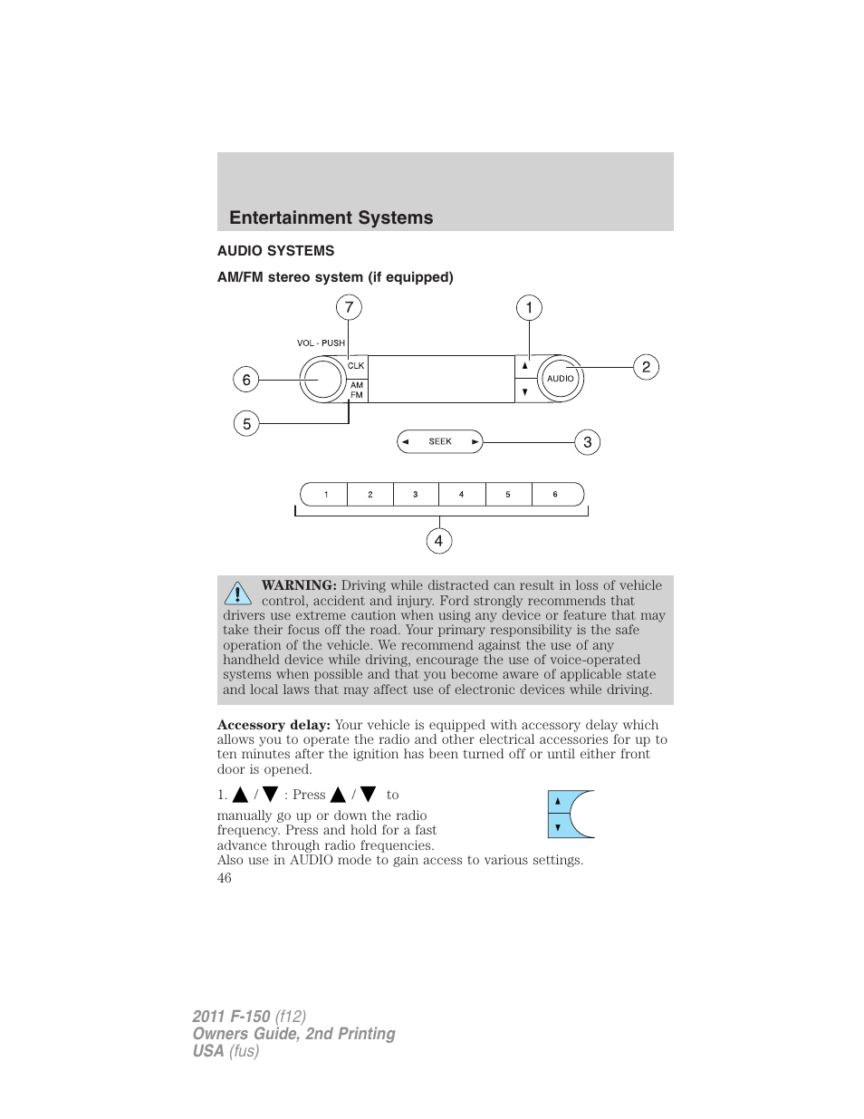 Entertainment systems, Audio systems, Am/fm stereo system (if equipped) | Am/fm stereo | FORD 2011 F-150 v.2 User Manual | Page 46 / 460