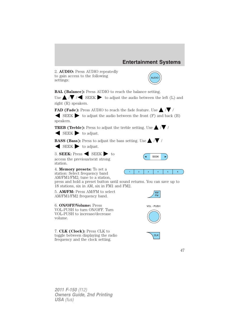 Entertainment systems | FORD 2011 F-150 v.2 User Manual | Page 47 / 460