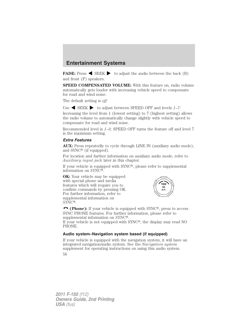 Extra features, Audio system–navigation system based (if equipped), Entertainment systems | FORD 2011 F-150 v.2 User Manual | Page 56 / 460