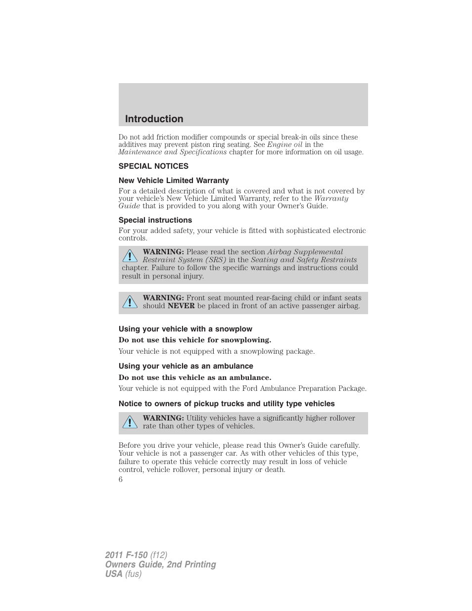 Special notices, New vehicle limited warranty, Special instructions | Using your vehicle with a snowplow, Using your vehicle as an ambulance, Introduction | FORD 2011 F-150 v.2 User Manual | Page 6 / 460