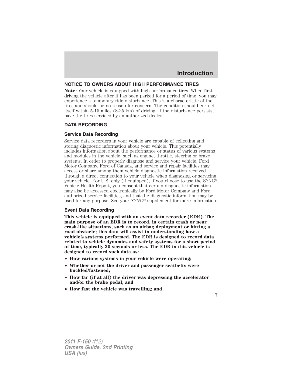 Notice to owners about high performance tires, Data recording, Service data recording | Event data recording, Introduction | FORD 2011 F-150 v.2 User Manual | Page 7 / 460