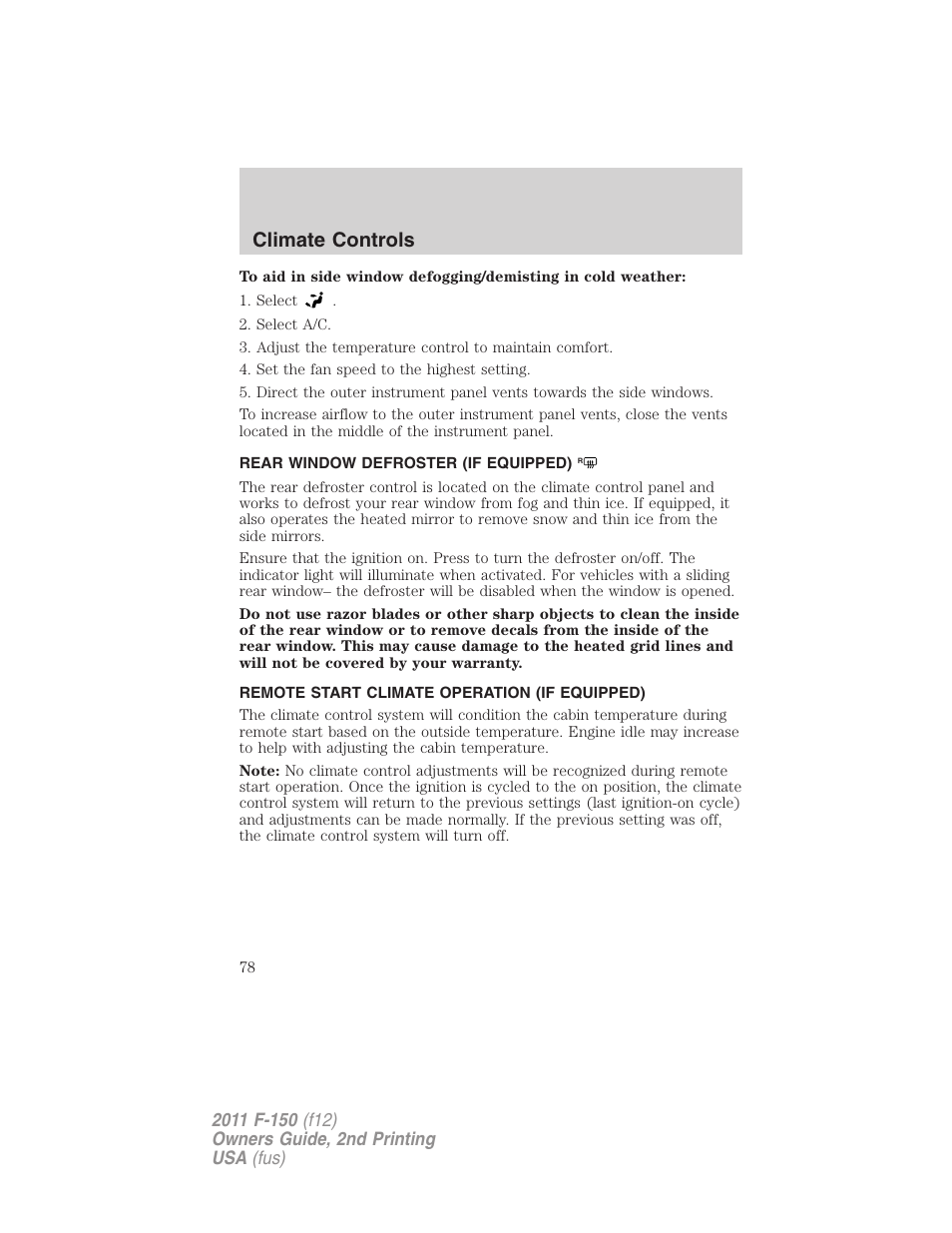 Rear window defroster (if equipped), Remote start climate operation (if equipped), Rear window defroster | Climate controls | FORD 2011 F-150 v.2 User Manual | Page 78 / 460