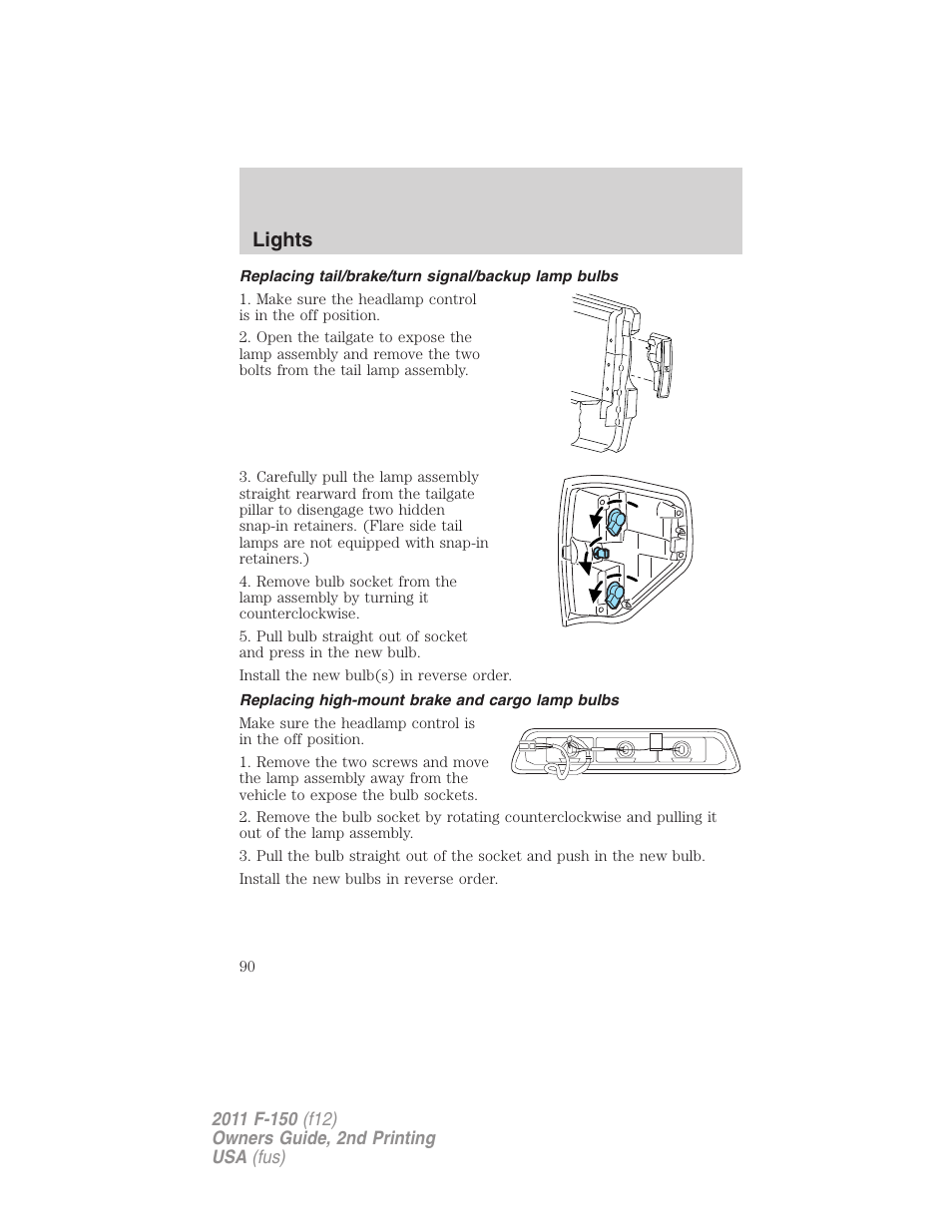 Replacing tail/brake/turn signal/backup lamp bulbs, Replacing high-mount brake and cargo lamp bulbs, Lights | FORD 2011 F-150 v.2 User Manual | Page 90 / 460