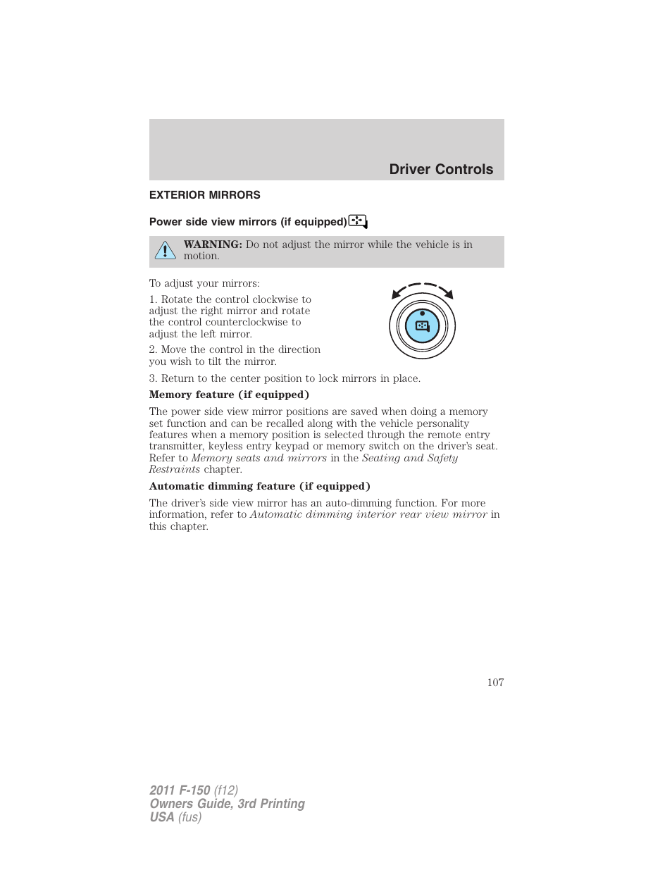 Exterior mirrors, Power side view mirrors (if equipped), Driver controls | FORD 2011 F-150 v.3 User Manual | Page 107 / 464