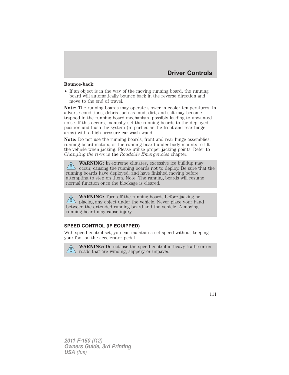 Speed control (if equipped), Speed control, Driver controls | FORD 2011 F-150 v.3 User Manual | Page 111 / 464