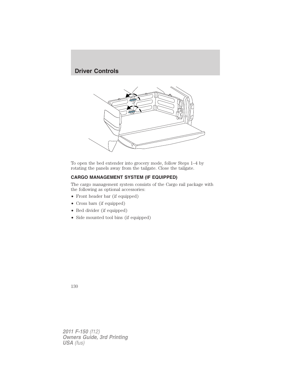 Cargo management system (if equipped), Driver controls | FORD 2011 F-150 v.3 User Manual | Page 130 / 464