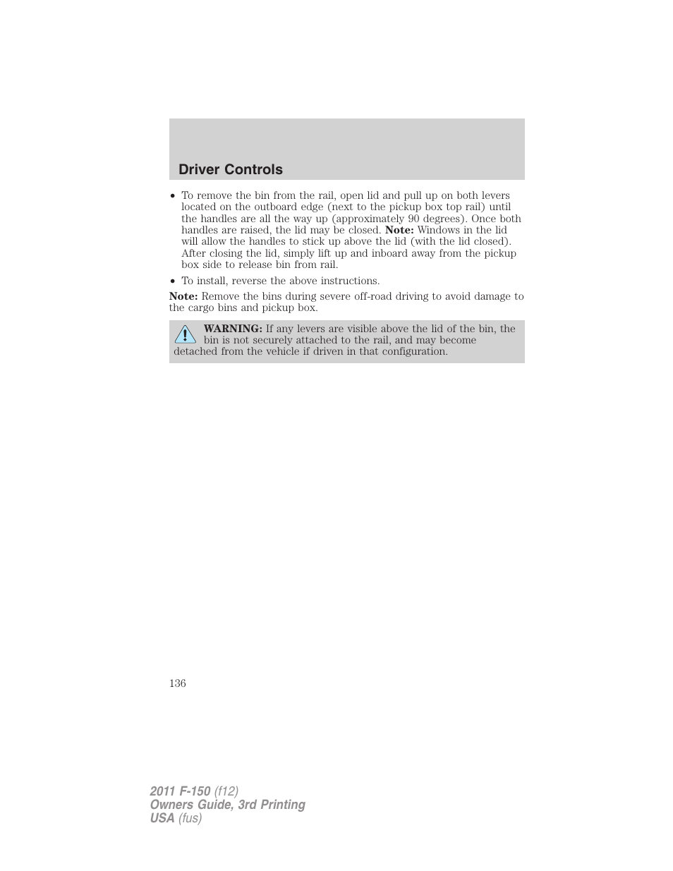 Driver controls | FORD 2011 F-150 v.3 User Manual | Page 136 / 464