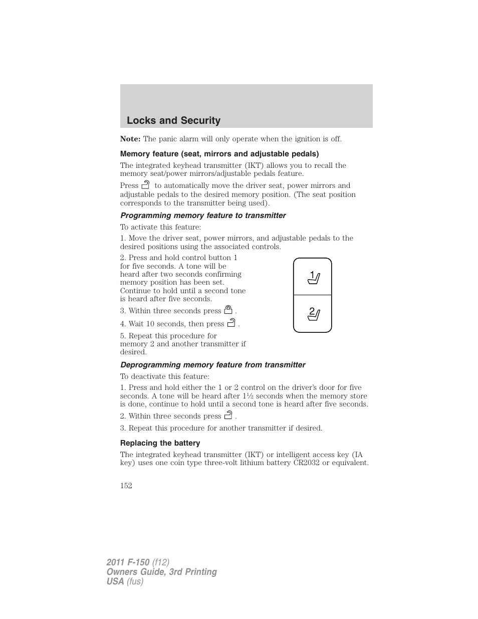 Programming memory feature to transmitter, Deprogramming memory feature from transmitter, Replacing the battery | Locks and security | FORD 2011 F-150 v.3 User Manual | Page 152 / 464