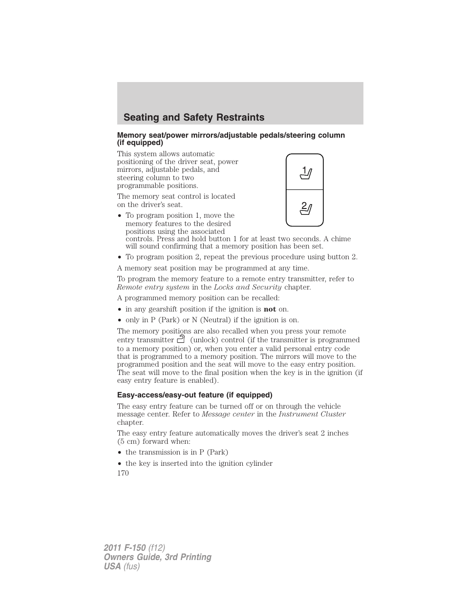 Easy-access/easy-out feature (if equipped), Seating and safety restraints | FORD 2011 F-150 v.3 User Manual | Page 170 / 464