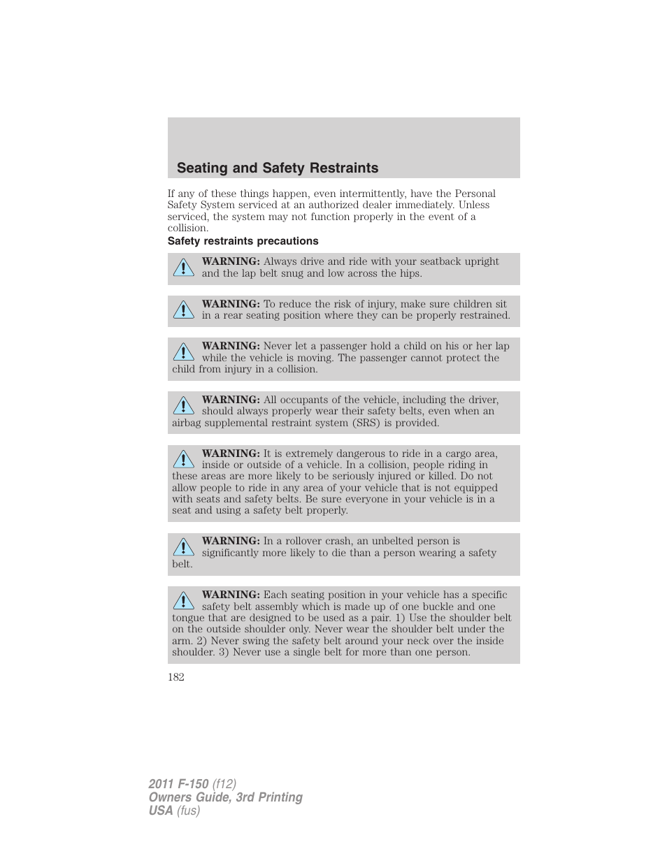 Safety restraints precautions, Seating and safety restraints | FORD 2011 F-150 v.3 User Manual | Page 182 / 464