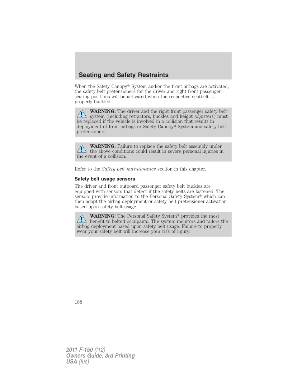 Safety belt usage sensors, Seating and safety restraints | FORD 2011 F-150 v.3 User Manual | Page 188 / 464