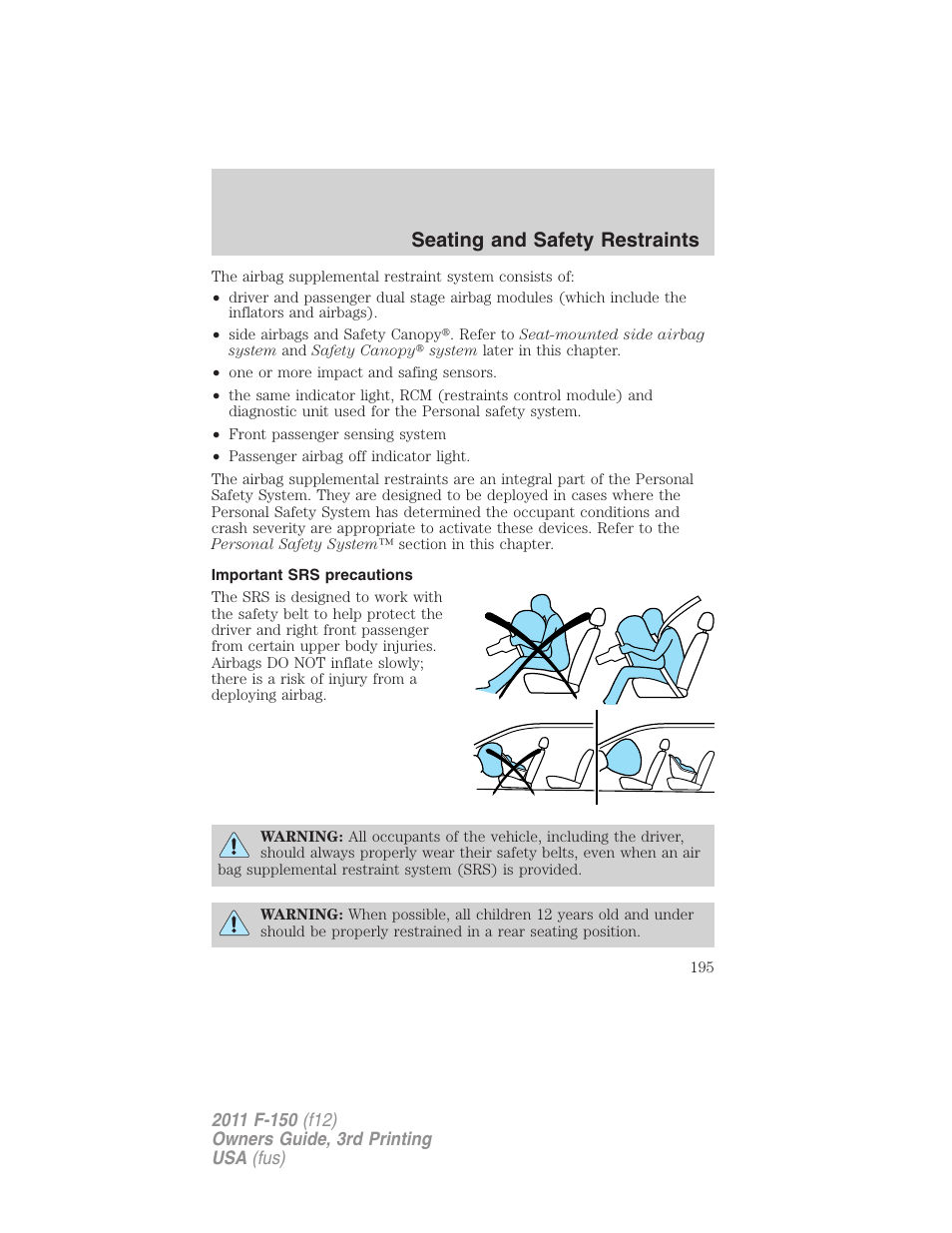 Important srs precautions, Seating and safety restraints | FORD 2011 F-150 v.3 User Manual | Page 195 / 464